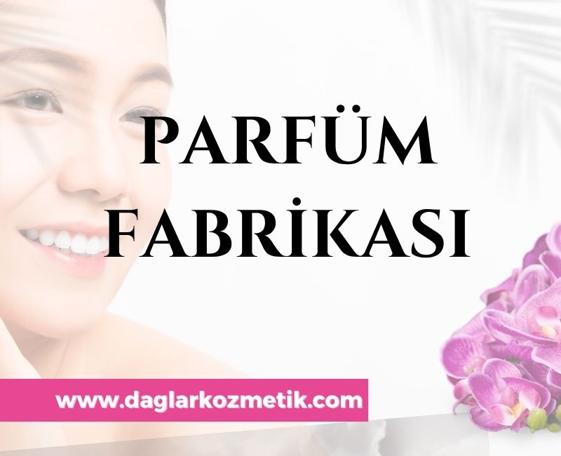 Parfüm Fabrikası