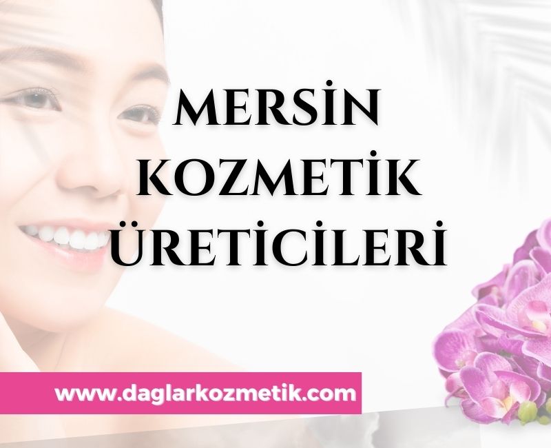 Mersin Kozmetik Fabrikaları