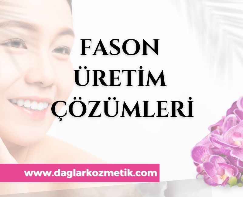 Fason Üretim Çözümleri