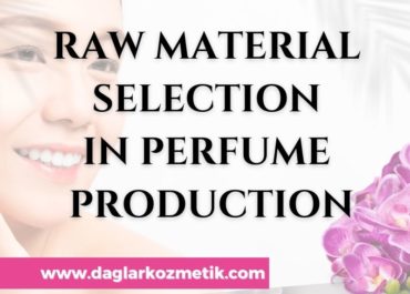 Raw Material Selection in Perfume Production