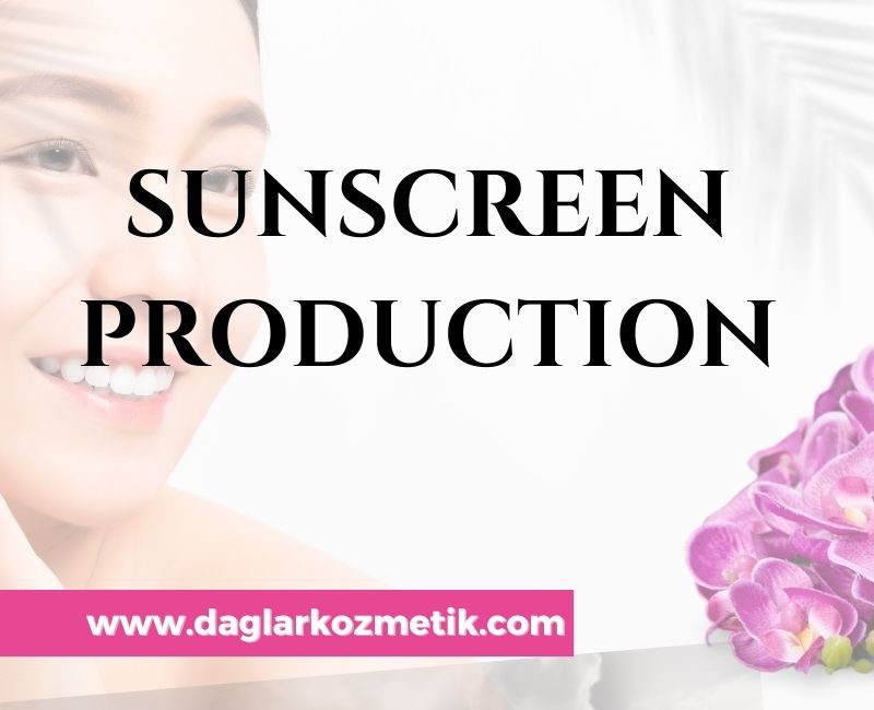 Sunscreen Production