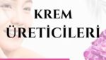 krem üreticileri