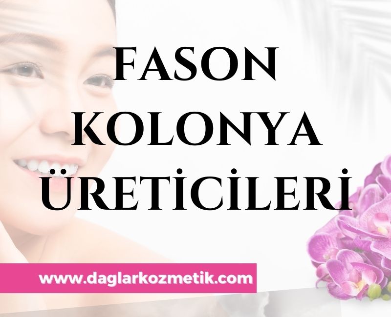 Fason Kolonya Üreticileri