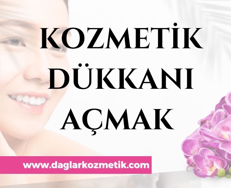 Kozmetik Dükkanı Açmak