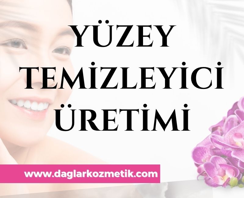 Yüzey Temizleyici Üretimi