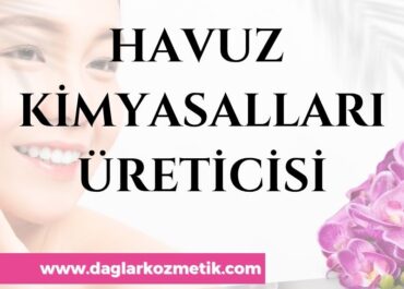 Havuz Kimyasalları Üreticisi